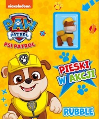 Psi Patrol. Pieski w Akcji. Rubble. -  - książka