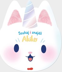 Akiko. Szukaj i znajdź - zbiorowa praca - książka