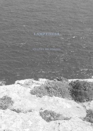 Lampedusa. Książka do pisania - Jarosław Mikołajewski - książka