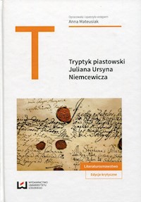 Tryptyk piastowski Juliana Ursyna Niemcewicza -  - książka