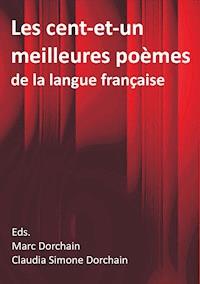 Les cent-et-un meilleures poèmes de la langue française -  - ebook