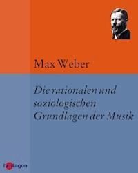 Die rationalen und soziologischen Grundlagen der Musik - Max Weber - ebook