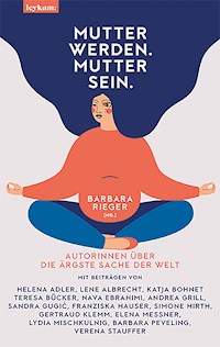 Mutter werden. Mutter sein. -  - ebook