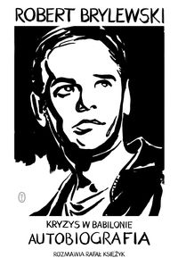 Kryzys w Babilonie - Brylewski Robert, Księżyk Rafał - książka