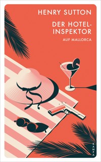 Der Hotelinspektor auf Mallorca - Henry Sutton - ebook