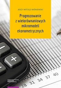 Prognozowanie z wielorównaniowych mikromodeli ekonometrycznych - Wiśniewski Jerzy Witold - książka