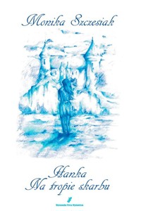 Hanka - Szczesiak Monika - książka