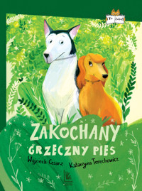 Zakochany grzeczny pies - Wojciech Cesarz; Katarzyna Terechowicz - audiobook + książka