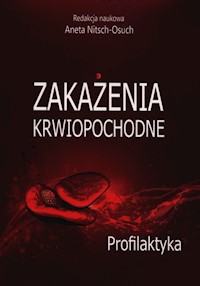 Zakażenia krwiopochodne Profilaktyka - - książka
