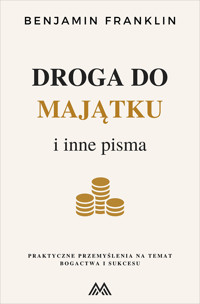 Droga do majątku i inne pisma - Benjamin  Franklin - ebook + audiobook