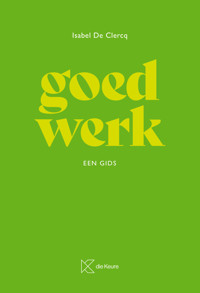 Goed Werk - Isabel De Clercq - ebook