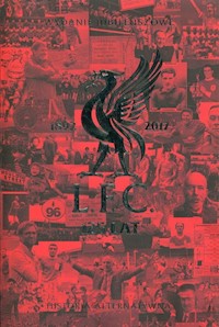 Liverpool FC 125 lat Historia alternatywna -  - książka
