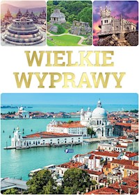 Wielkie wyprawy -  - książka