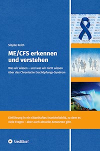 ME/CFS erkennen und verstehen - Sibylle Reith - ebook