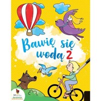 Bawię się wodą 2 -  - książka