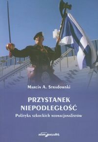 Przystanek niepodległość - Stradowski Marcin A. - książka