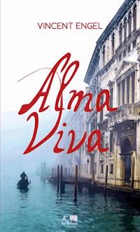 Alma Viva - Vincent Engel - ebook