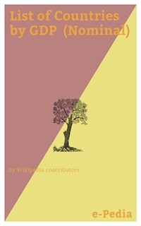 e-Pedia: List of Countries by GDP (Nominal) - Wikipedia Contributors - ebook