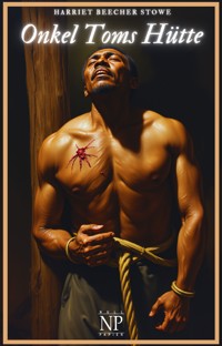 Onkel Toms Hütte - Harriett Beecher Stowe - ebook
