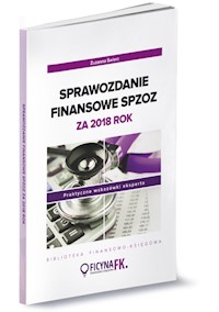 Sprawozdanie finansowe SPZOZ za 2018 rok - Zuzanna Świerc - książka