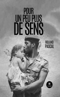 Pour un peu plus de sens - Roland Pascal - ebook