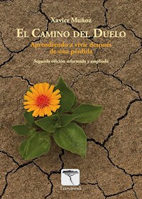 El camino del duelo. 2ª ed - Xavier Muñoz - ebook