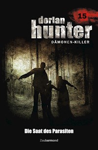 Dorian Hunter 15 - Die Saat des Parasiten - Ernst Vlcek - ebook