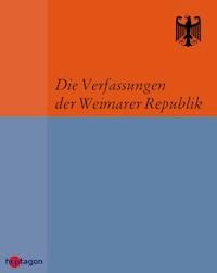 Die Verfassungen der Weimarer Republik -  - ebook