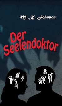 Der Seelendoktor - M.K. Johnson - ebook