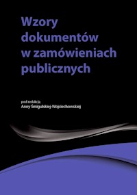 Wzory dokumentów w zamówieniach publicznych - Hryc-Ląd Agata, Gawrońska-Baran Andrzela, Adamiec Kamil, Śledziewska Małgorzata - książka