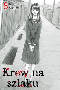 Krew na szlaku #8 - Oshimi Shuzo - książka