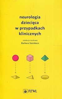 Neurologia dziecięca w przypadkach klinicznych -  - książka