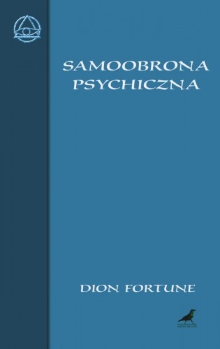 Samoobrona psychiczna - Dion Fortune - książka
