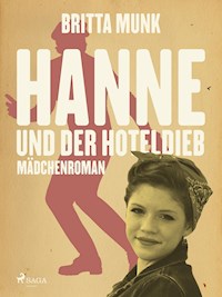 Hanne und der Hoteldieb - Britta Munk - ebook