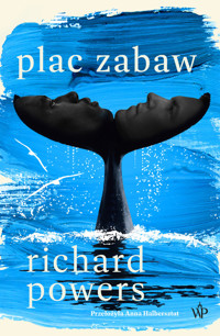 Plac zabaw - Richard Powers - ebook + audiobook + książka