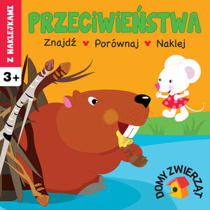 Przeciwieństwa. Domy zwierząt - Irma Pikiene - książka