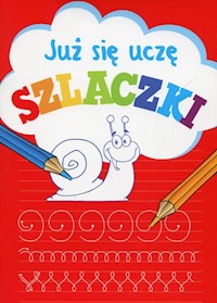 Już się uczę Szlaczki - Wiśniewska Anna - książka