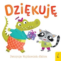 Dobre maniery Dziękuję - Wojtkowiak-Skóra Patrycja - książka