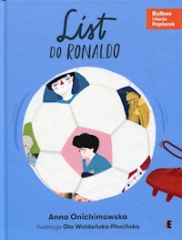 List do Ronaldo - Anna Onichimowska - książka