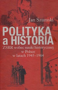 Polityka a historia - Szumski Jan - książka