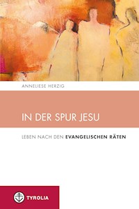 In der Spur Jesu - Anneliese Herzig - ebook
