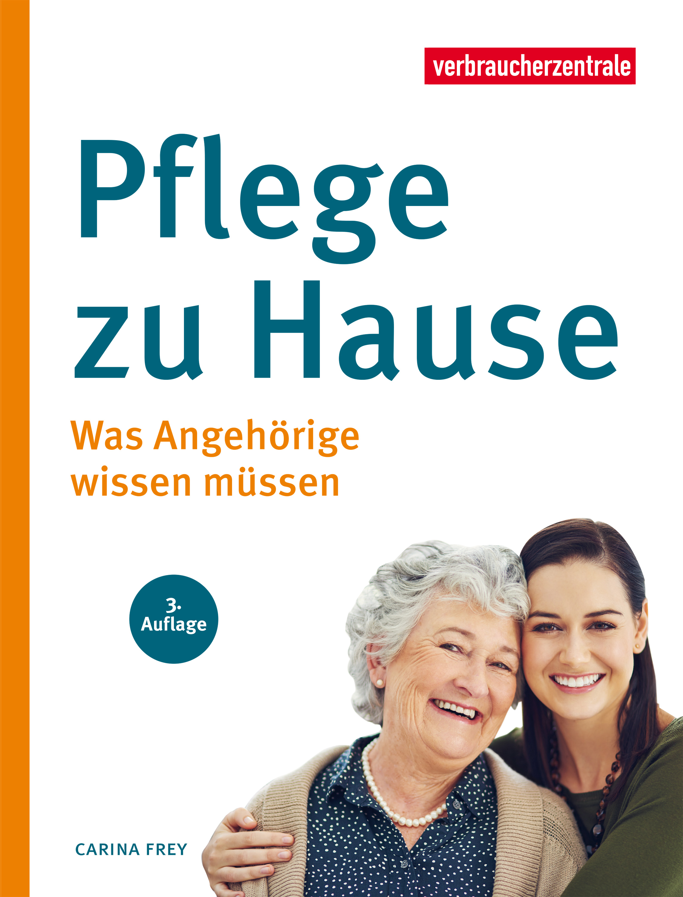 Pflege zu Hause - Carina Frey - ebook