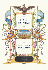 El vizconde demediado - Italo Calvino - ebook