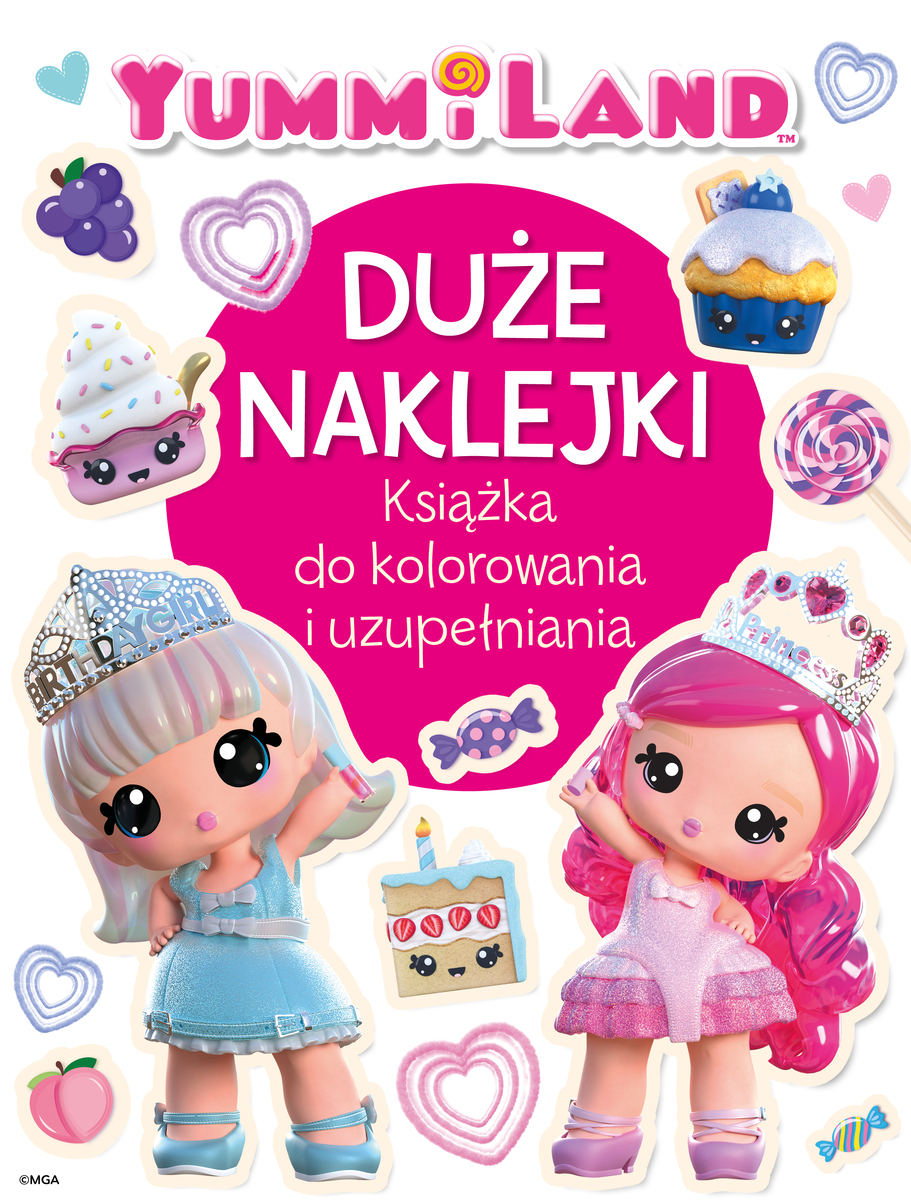 Duże naklejki. Książka do kolorowania i uzupełniania. Yummiland - Ilona Siwak - książka