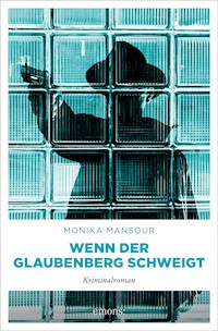 Wenn der Glaubenberg schweigt - Monika Mansour - ebook