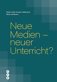 Neue Medien - neuer Unterricht? (E-Book) - Stefan Hofer-Krucker Valderrama - ebook
