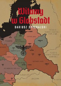 Witamy w Globstadt - Spychalski Dariusz - ebook + audiobook