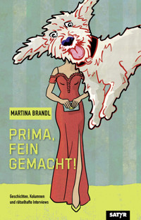 Prima, fein gemacht! - Martina Brandl - ebook