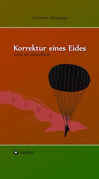 Korrektur eines Eides - Carl-Heinz Scharpegge - ebook