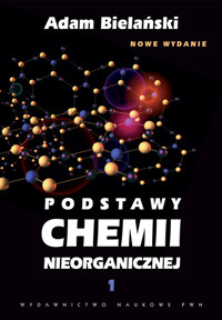Podstawy chemii nieorganicznej Tom 1 - Bielański Adam - książka